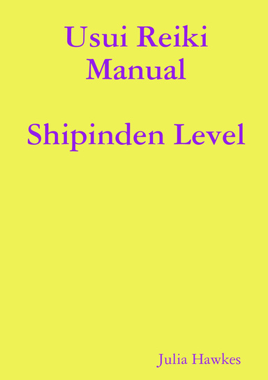 Usui Reiki Manual Shipinden Level