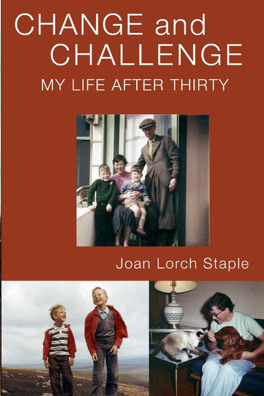 Change and Challenge: My Life After Thirty