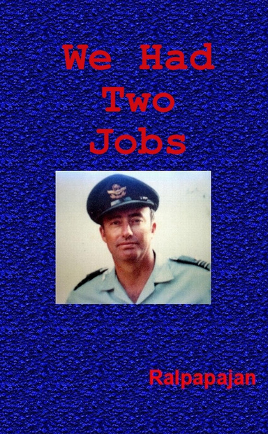 We had two jobs