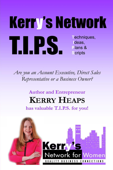 Kerry's Network T.I.P.S.