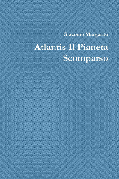 Atlantis Il Pianeta Scomparso