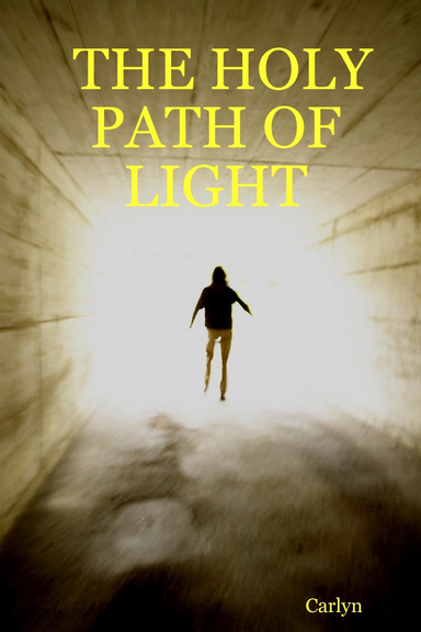 THE HOLY PATH OF LIGHT