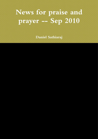 News for praise and prayer -- Sep 2010