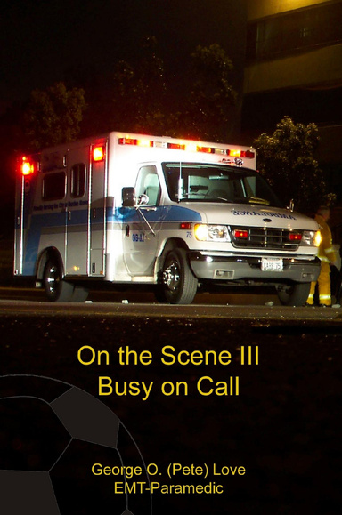 On The Scene III Busy on Call