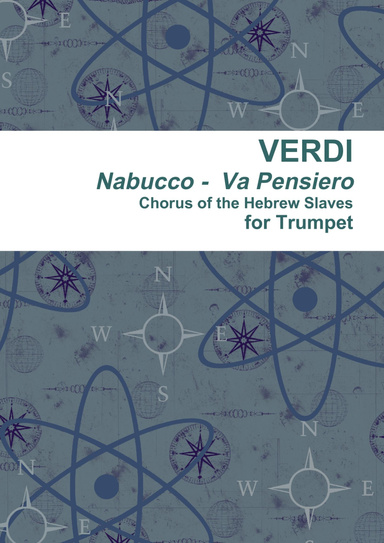 Va Pensiero - Chorus of the Hebrew Slaves - for Trumpet & Piano