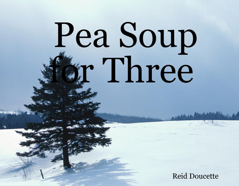 Pea Soup for Three