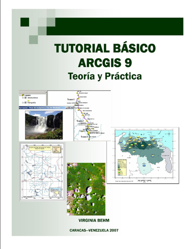 Tutorial Básico ArcGis9 Teoría y Práctica
