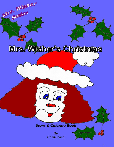 Mrs. Wisher's Christmas, Story and Coloring Book