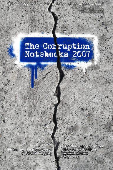 The Corruption Notebooks 2007