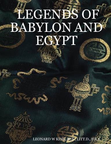 LEGENDS OF BABYLON AND EGYPT