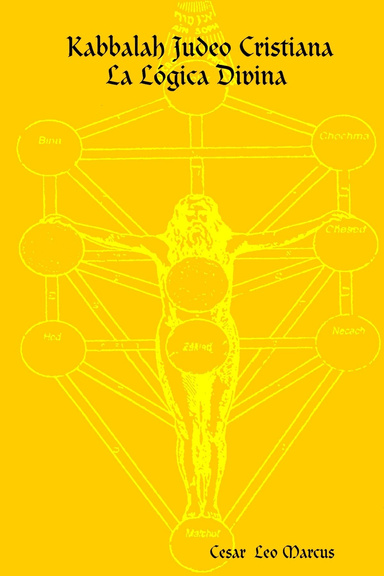 Kabbalah Judeo Cristiana La Lógica Divina