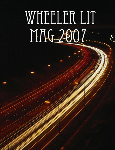 Wheeler Lit Mag 2007