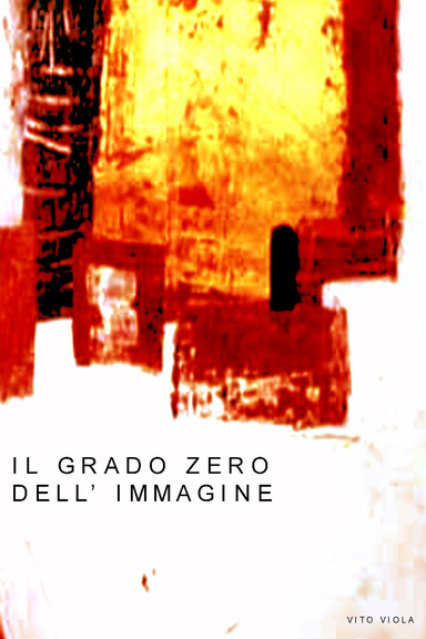IL GRADO ZERO DELL'IMMAGINE