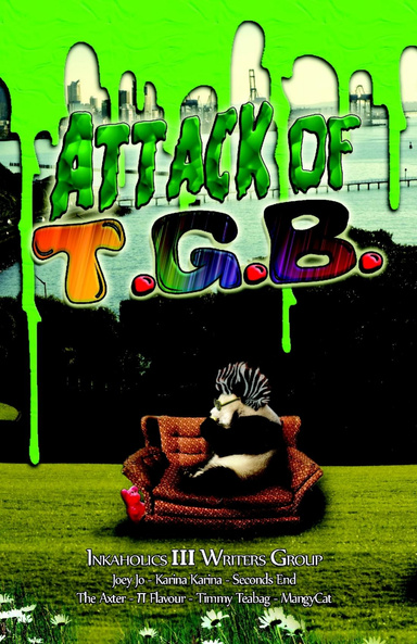 Attack of T.G.B.