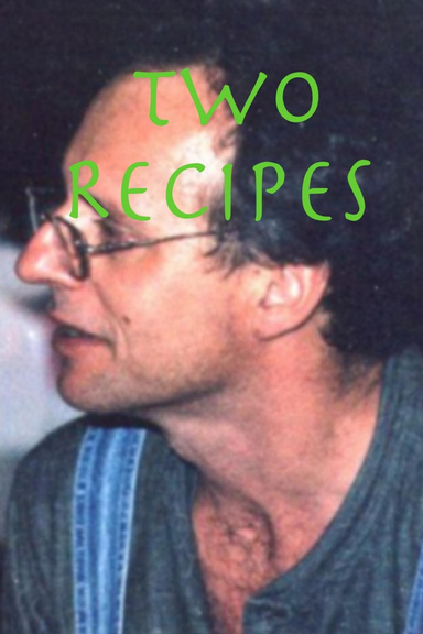 Two Recipes