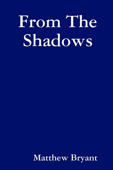 From The Shadows