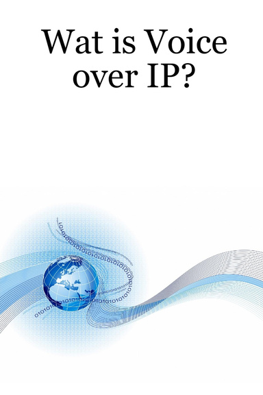 Wat is Voice over IP?