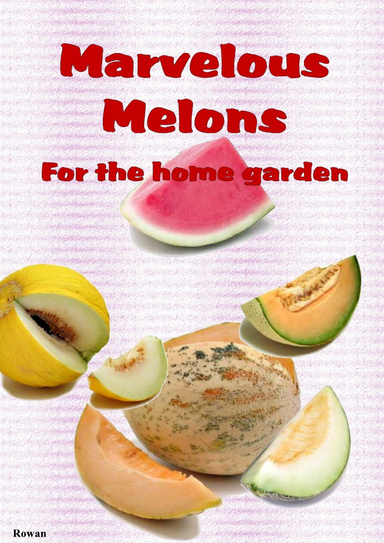 Wonderful melons