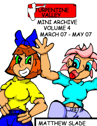 Turpentine Valley Mini Archive - Volume 4