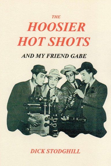 The Hoosier Hot Shots - And My Friend Gabe