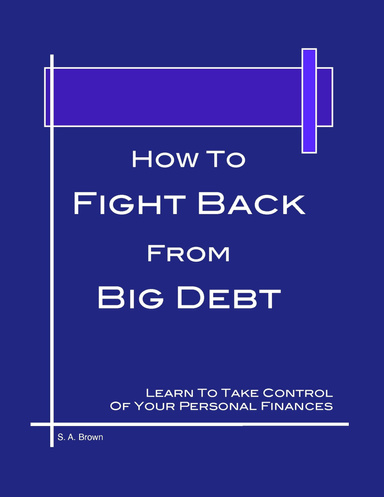 How To Fight Back From Big Debt