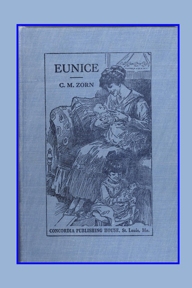 Eunice - Letters of a Fatherly Friend to a Young Christian Mother