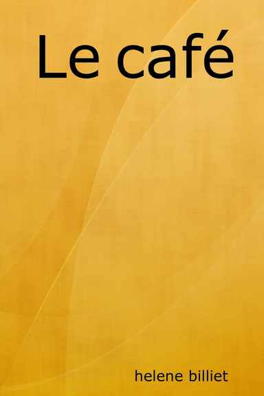Le café