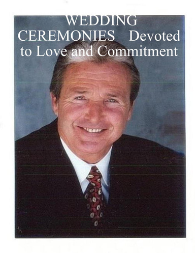 WEDDING CEREMONIES      Devoted to Love and Commitment