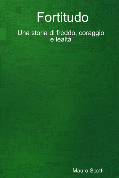 Fortitudo - Una storia di freddo, coraggio e lealtà