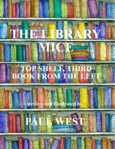 The Library Mice - top shelf, third book from the left