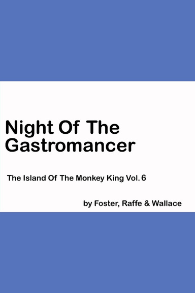 Night Of The Gastromancer