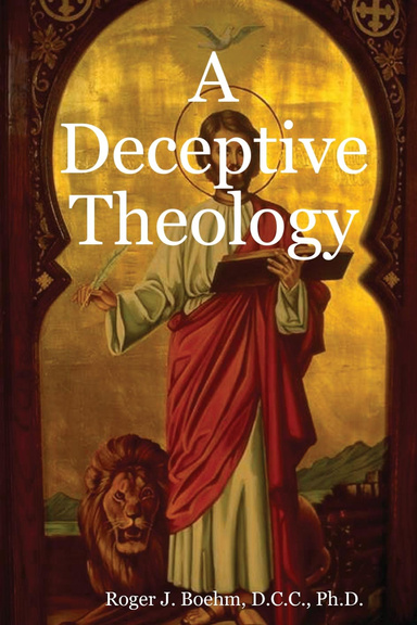 A Deceptive Theology