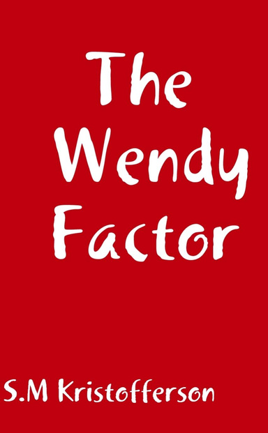 The Wendy Factor