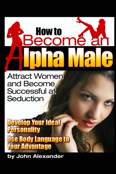 An alpha male who is Signs Of