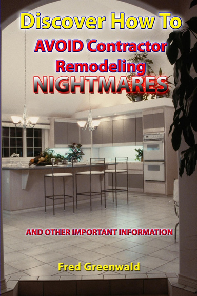 Discover How To AVOID Contractor Remodeling NIGHTMARES