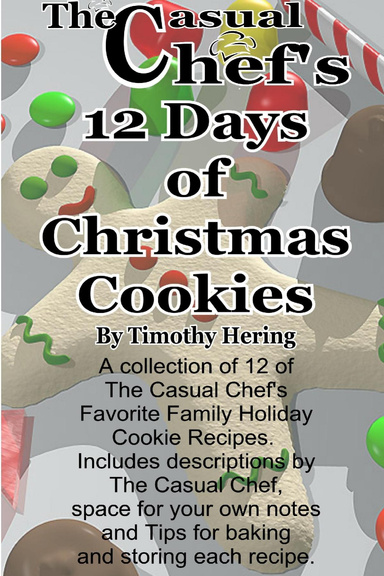 Excerpt-- The Casual Chef's 12 Days of Christmas Cookies; Day 1: Buttermeal Cookies
