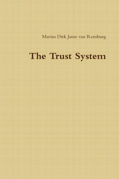 The Trust System
