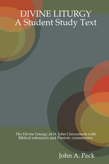 DIVINE LITURGY:  A Student Study Text