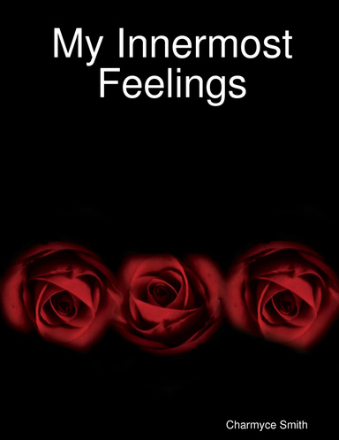 My Innermost Feelings