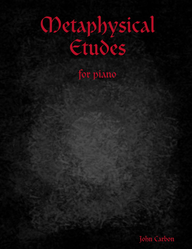 Metaphysical Etudes