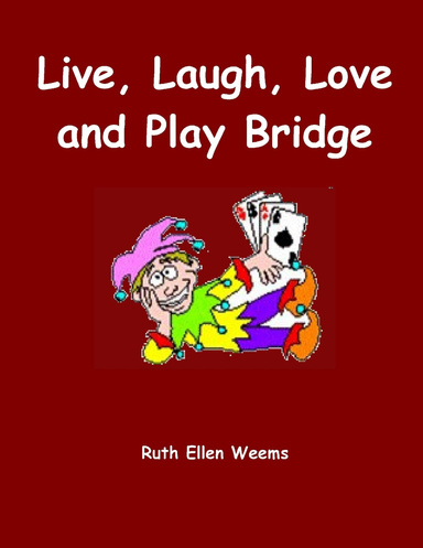 Live, Laugh, Love and Play Bridge Rev 1