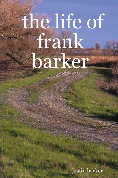 the life of frank barker