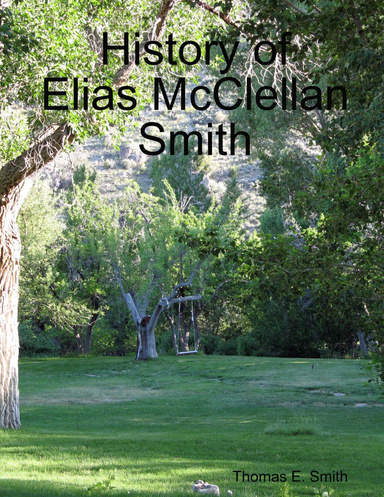 History of Elias McClellan Smith