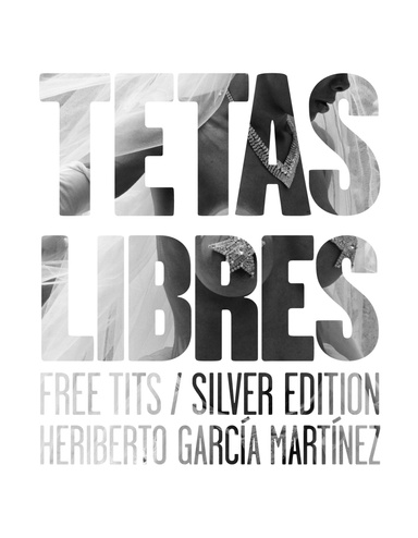 TETAS LIBRES. FREE TITS SILVER EDITION
