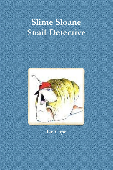 Slime Sloane Snail Detective