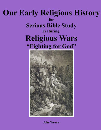 Our Early Religious History featuring Religious Wars