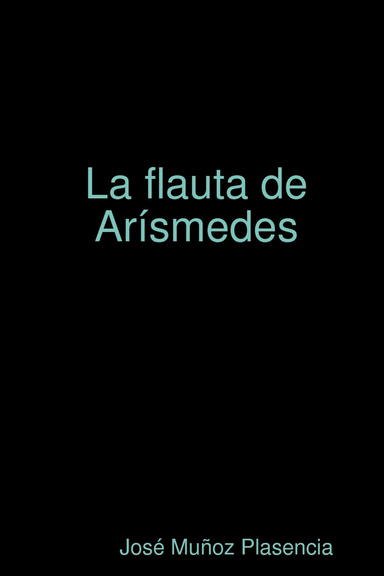 La flauta de Arísmedes