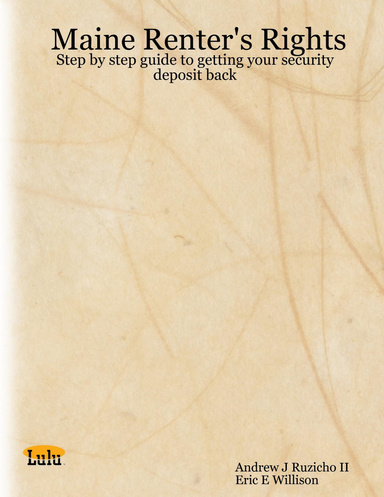 Maine Renter's Rights: Step by step guide to getting your security deposit back