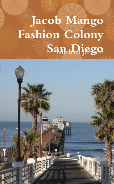 Jacob Mango Fashion Colony San Diego