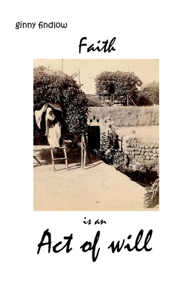 Faith is an Act of Will